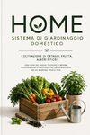 Sistema di Giardinaggio Domestico