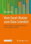 Vom Excel-Nutzer zum Data Scientist