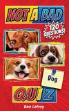Not A Bad Dog Quiz