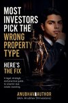 Most Investors Pick the Wrong Property Type - Here's the Fix