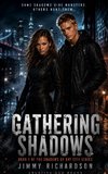 Gathering Shadows