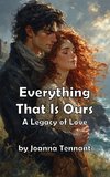 Everything That Is Ours