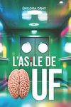 L'asile de ouf !