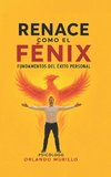 Renace como el Fénix
