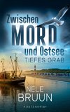 Tiefes Grab (Zwischen Mord und Ostsee - Küstenkrimi 10)