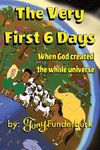 The Very First 6 Days