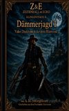 Dämmerjagd I
