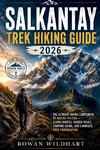 Salkantay Trek Hiking Guide  2026