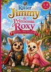Ritter Jimmy & Prinzessin Roxy