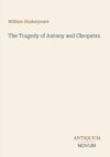 The Tragedy of Antony and Cleopatra