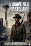 A Brave New Wasteland
