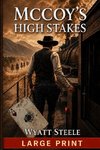 McCoy's High Stakes - LARGE PRINT WESTERN