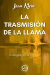 LA TRASMISIÓN DE LA LLAMA
