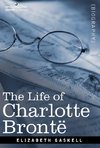 Gaskell, E: Life of Charlotte Bronte