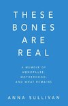 These Bones Are Real