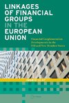 Linkages of Financial Groups in the European Union