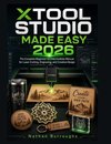 XTOOL STUDIO MADE EASY 2026