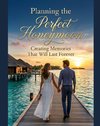 PLANNING THE PERFECT HONEYMOON