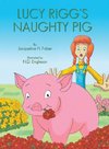 Lucy Rigg's Naughty Pig