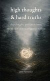 High Thoughts & Hard Truths deep thoughts, quiet breakdowns, and the slow process of figuring it all out