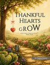 Thankful Hearts Grow