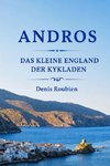 Andros. Das kleine England der Kykladen