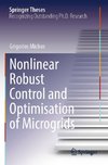 Nonlinear Robust Control and Optimisation of Microgrids