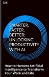 Smarter, Faster, Better