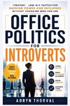 Office Politics for Introverts