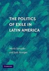 Sznajder, M: Politics of Exile in Latin America