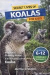 Secret Lives of Koalas for Kids