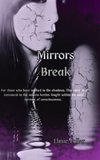 Mirrors Break