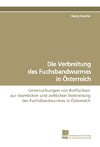 Die Verbreitung des Fuchsbandwurmes in Österreich