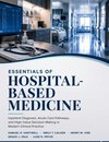 Essentials of Hospital-Based Medicine