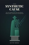 The Synthetic Cause