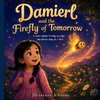 Damierl and the Firefly of Tomorrow
