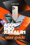 ASUS ROG XREAL R1 User Guide