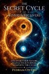 The Secret Cycle of Givers and Receivers