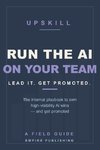 Run the AI on Your Team