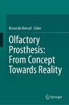 Olfactory Prosthesis: From Concept Towards Reality