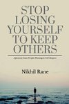STOP LOSING YOURSELF TO KEEP OTHERS