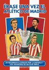 Érase una vez el Atlético de Madrid