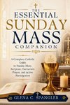 The Essential Sunday Mass Companion