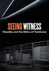 Seeing Witness