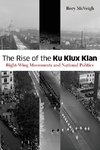 The Rise of the Ku Klux Klan