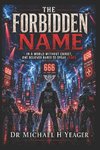 The Forbidden Name