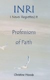 INRI-I NEVER REGRETTED IT