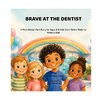 Brave At the Dentist