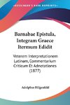 Barnabae Epistula, Integram Graece Itermum Edidit