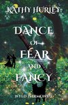 Dance of Fear and Fancy